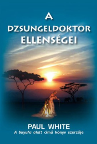 A dzsungeldoktor ellensgei