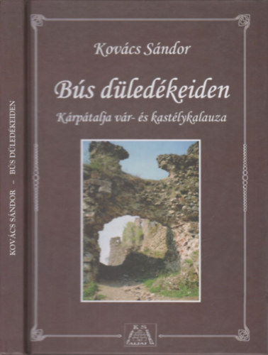 Kovcs Sndor - Bs dledkeiden (dediklt)- Krptalja vr- s kastlykalauza