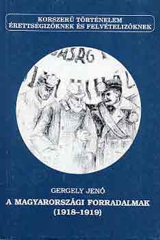 A magyarorszgi forradalmak (1918-1919)