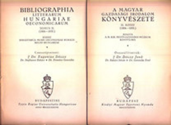 Bibliographia Oeconomica Hungariae Tomus primus - Tomus Secundus - Bibliographia Litterarum hungariae Oeconomicum Ruralium Tomus tertius I-III.