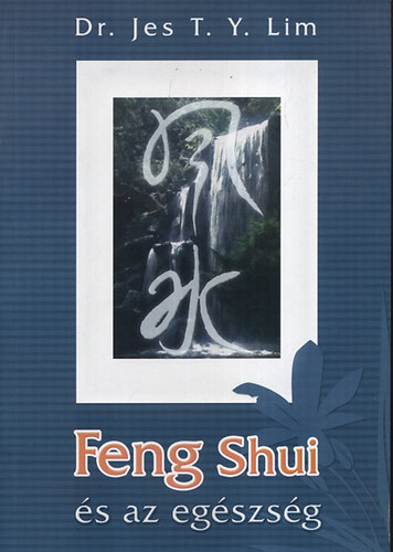 Feng Shui s az egszsg