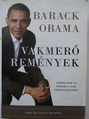 Vakmer� rem�nyek