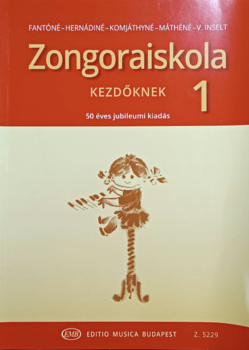 Zongoraiskola 1. - Kezdknek (50 ves jubileumi kiads)