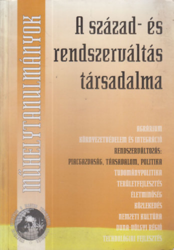 Tth Istvn Gyrgy  (szerk.) Kolosi Tams (Szerk.) - A szzad- s rendszervlts trsadalma