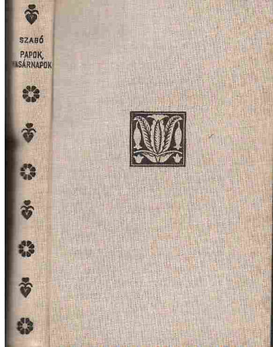 Szab� P�l - Papok, vas�rnapok