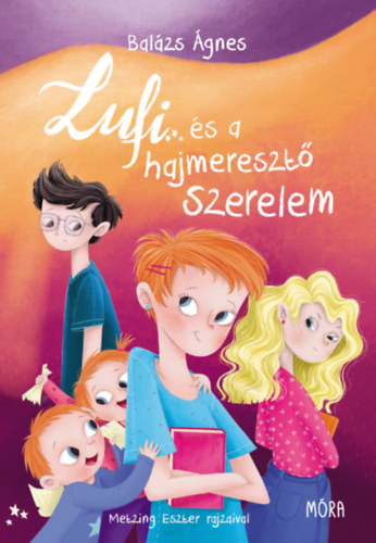 Bal�zs �gnes - Lufi �s a hajmereszt� szerelem