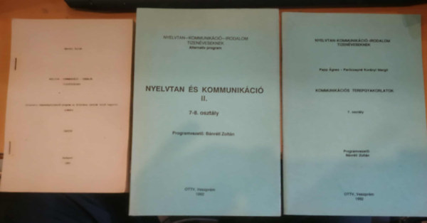 3 db Bnrti Zoltn: Nyelvtan - Kommunikci - Irodalom tizenveseknek + Nyelvtan s kommunikci II. 7-8. osztly + Kommunikcis terepgyakorlatok 7. osztly