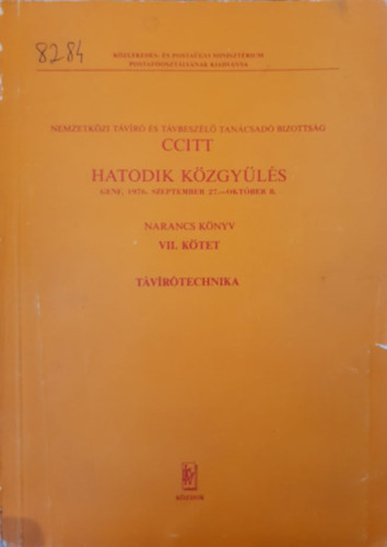 Dr. Izsk Mikls  (szerk.) - Narancs knyv VII. ktet - Tvrtechnika