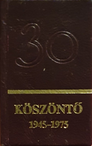K�sz�nt� 1945-1975 (Minik�nyv)
