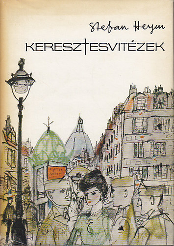 Keresztesvitzek I-II.