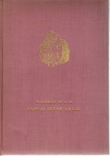 Wilhelm Busch - P�duai Szent Antal