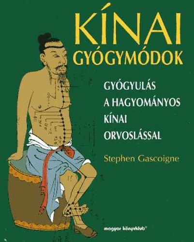 Knai gygymdok (Gygyuls a hagyomnyos knai orvoslssal)