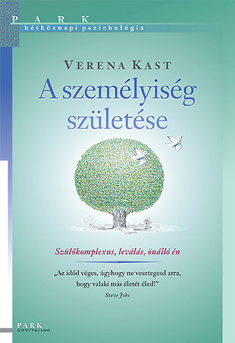 A szem�lyis�g sz�let�se