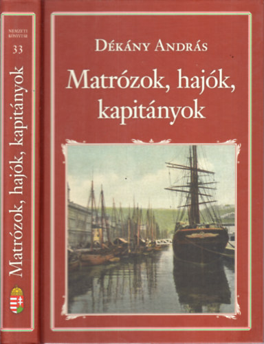 Matrzok, hajk, kapitnyok (Nemzeti knyvtr 33)