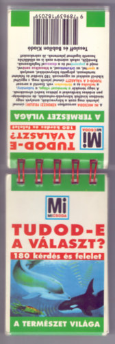 Tudod-e a vlaszt? - 180 krds s felelet - A termszet vilga (Msodik kiads)