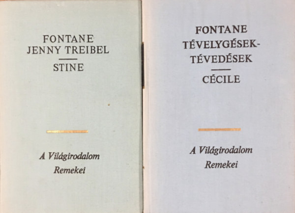 Stine + T�velyg�sek-t�ved�sek - C�cile (2 k�tet, A Vil�girodalom remekei)