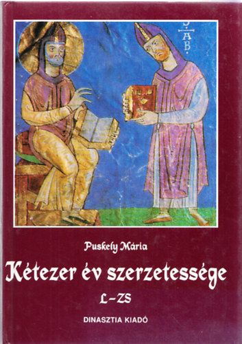 Ktezer v szerzetessge II. (L-Zs)