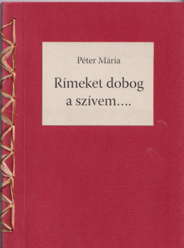 R�meket dobog a sz�vem...