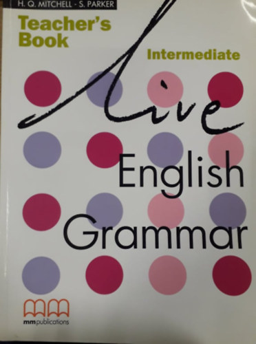 Live English Grammar Intermediate - Teacher's Book