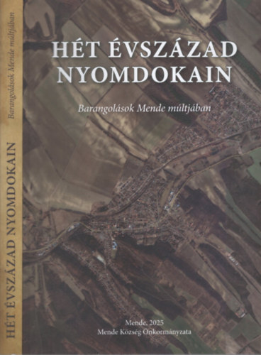 H�t �vsz�zad Nyomdokain - Barangol�sok Mende m�ltj�ban