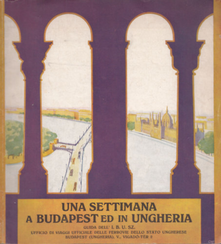 Una Settimana a Budapest ed in Ungheria