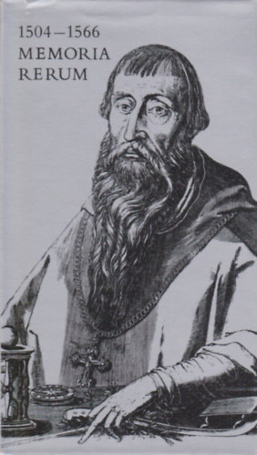 1504-1566 Memoria Rerum - (Bibliotheca Historica)