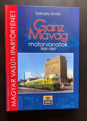 Ganz Mvag motorvonatok 1959-1987