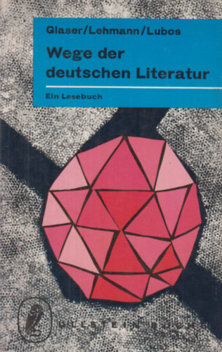 Wege der deutschen Literatur