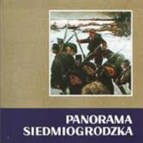 Panorama Siedmiogrodzka - odnalezione fragmenty (Erdlyi panorma)