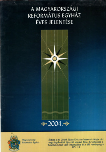 A magyarorszgi Reformtus Egyhz  ves jelentse 2004.