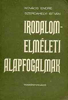 Kov�cs E.-Szerdahelyi I. - Irodalomelm�leti alapfogalmak