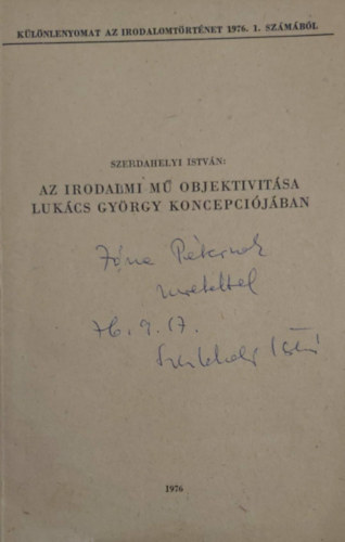 Az irodalmi m� objektivit�sa Luk�cs Gy�rgy koncepci�j�hoz (K�l�nlenyomat)