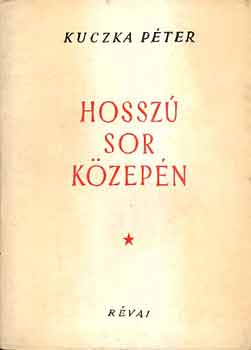 Hossz� sor k�zep�n - versek