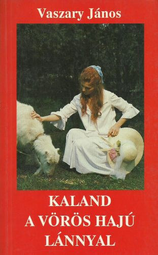 Kaland a vrs haj lnnyal (Magyar vilg kiads.)