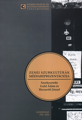 Zenei szubkultrk mdiareprezentcija