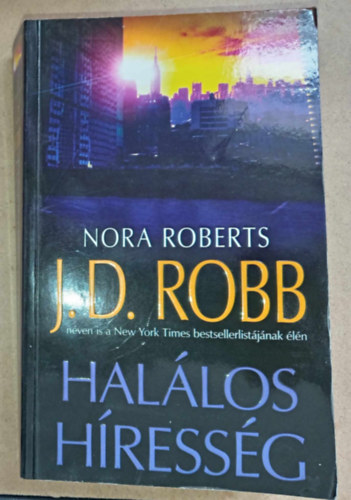 Hallos hressg (Celebrity in Death) - Hallos-sorozat 34. ktet