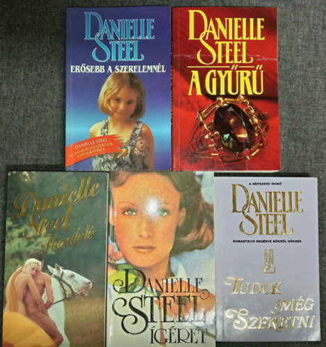 (5db) Danielle Steel romantikus k�nyvcsomag: Er�sebb a szerelemn�l / A gy�r� / Hazafel� / �g�ret / Tudok m�g szeretni
