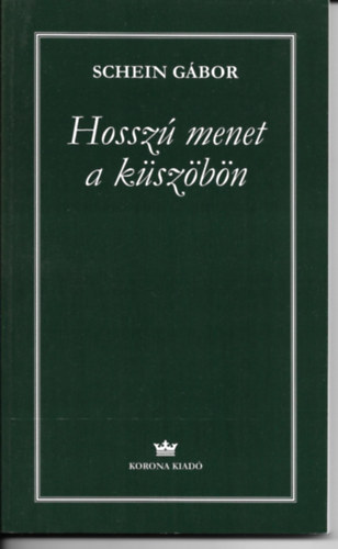 Hossz� menet a k�sz�b�n