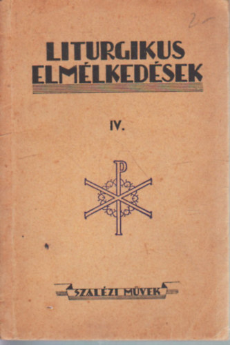 Liturgikus elmlkedsek IV.