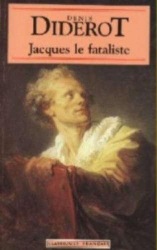 Denis Diderot - Jacques le Fataliste
