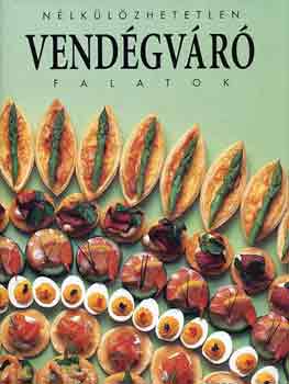 Nlklzhetetlen vendgvr falatok