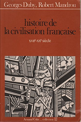 G.-Mandrou, R. Duby - Histoire de la civilisation francaise 2-XVIIe si�cle-XXe si�cle