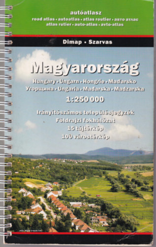 Magyarorszg autatlasz 1 : 250 000 ( 2007 -es )