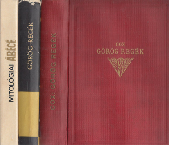 Cox Gy�rgy Trencs�nyi-Waldapfel Imre - 3 db mitol�gia: Mitol�giai �b�c� + G�r�g reg�k + G�r�g reg�k