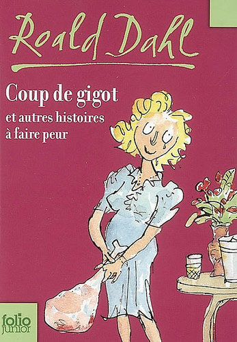 Roald Dahl - Coup de gigot