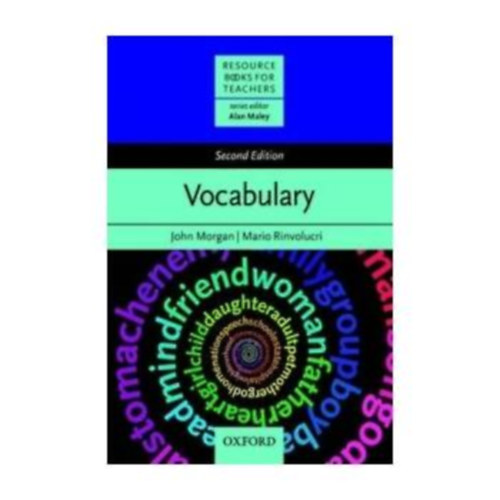 Vocabulary  -  Resource books for teachers (Series editor : Alan Maley)