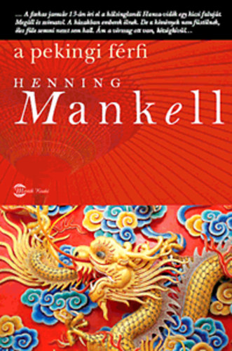 Henning Mankell - A pekingi frfi