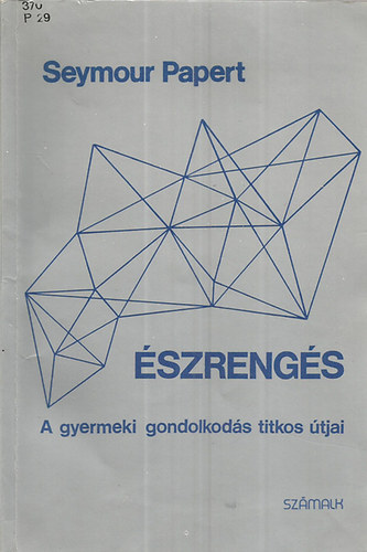 �szreng�s (A gyermeki gondolkod�s titkos �tjai)