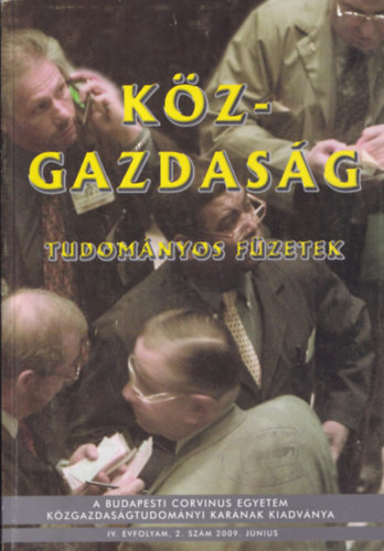 Kzgazdasg - Tudomnyos Fzetek IV. vfolyam, 2. szm, 2009. jnius