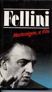 Fellini - Mestersgem, a film